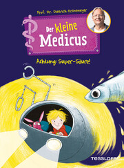 Der kleine Medicus. Band 2. Achtung: Super-Säure! - Cover