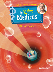 Der kleine Medicus. Band 1. Voll verschluckt - Cover