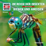 WAS IST WAS Hörspiel: Im Reich der Insekten/ Bienen und Ameisen - Cover