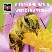 WAS IST WAS Hörspiel: Bienen und Natur /Welt der Ameisen