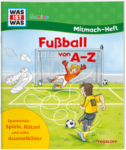 WAS IST WAS Junior Mitmach-Heft. Fussball von A bis Z - Cover