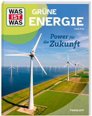 WAS IST WAS Grüne Energie. Power für die Zukunft - Cover