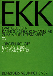 Der erste Brief an Timotheus, EKK XV