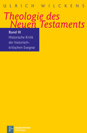 Theologie des Neuen Testaments III
