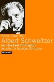 Albert Schweitzer und das freie Christentum