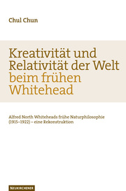 Kreativität und Relativität der Welt beim frühen Whitehead - Cover