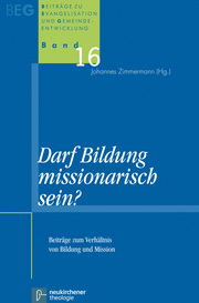 Darf Bildung missionarisch sein? - Cover