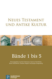 Neues Testament und Antike Kultur. Gesamtausgabe in fünf Bänden - Cover