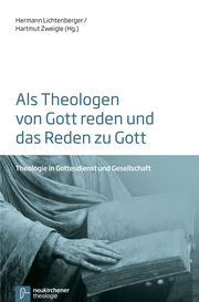 Als Theologen von Gott reden und das Reden zu Gott - Cover