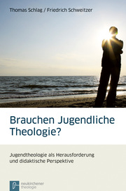 Brauchen Jugendliche Theologie? - Cover