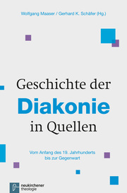Geschichte der Diakonie in Quellen - Cover