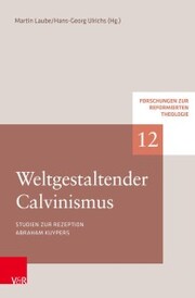 Weltgestaltender Calvinismus - Cover