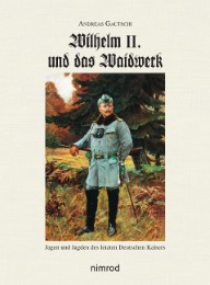 Wilhelm II. und das Waidwerk - Cover