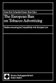 The European Ban on Tobacco Advertising