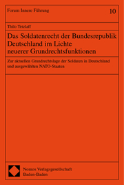 Das Soldatenrecht der Bundesrepublik Deutschland im Lichte neuerer Grundrechtsfunktionen