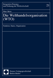 Die Welthandelsorganisation (WTO)