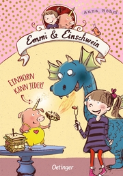 Emmi und Einschwein - Einhorn kann jeder!