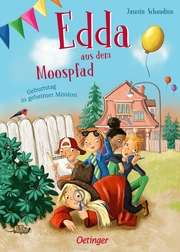 Edda aus dem Moospfad - Geburtstag in geheimer Mission - Cover
