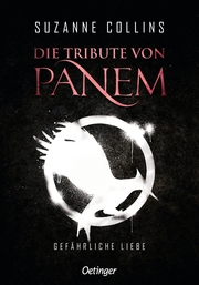 Die Tribute von Panem - Gefährliche Liebe - Cover