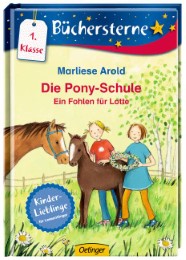 Die Pony-Schule - Ein Fohlen für Lotte