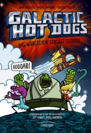 Galactic Hot Dogs - Das Würstchen schlägt zurück