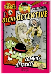 Erhard Dietl's Olchi-Detektive 22 - Zombie-Attacke! - Cover