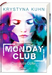 Monday Club 1 - Das erste Opfer - Cover