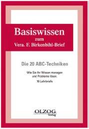 Die 20 ABC-Techniken - Basisbrief zum Vera F Birkenbihl Brief