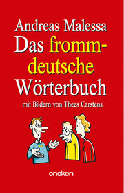 Das fromm-deutsche Wörterbuch