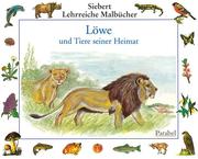Löwe und Tiere seiner Heimat - Cover