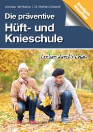 Die präventive Hüft- und Knieschule - Cover