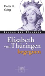 Elisabeth von Thüringen begegnen - Cover