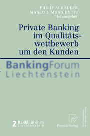 Private Banking im Qualitätswettbewerb um den Kunden