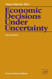 Economic Decisions Under Uncertainty