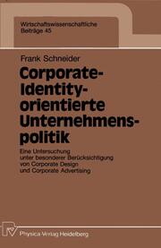 Corporate-Identity-orientierte Unternehmenspolitik