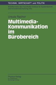 Multimedia-Kommunikation im Bürobereich