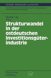 Strukturwandel in der ostdeutschen Investitionsgüterindustrie
