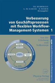 Verbesserung von Geschäftsprozessen mit flexiblen Workflow-Management-Systemen 1 - Cover
