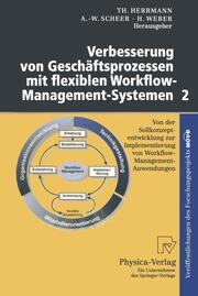 Verbesserung von Geschäftsprozessen mit flexiblen Workflow-Management-Systemen 2