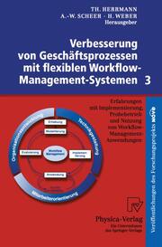 Verbesserung von Geschäftsprozessen mit flexiblen Workflow-Management-Systemen 3