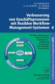 Verbesserung von Geschäftsprozessen mit flexiblen Workflow-Management-Systemen 4