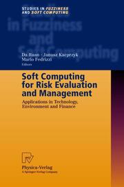 Soft Computing for Risk Evaluation and Management