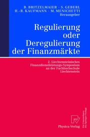Regulierung oder Deregulierung der Finanzmärkte - Cover