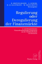 Regulierung oder Deregulierung der Finanzmärkte - Abbildung 1
