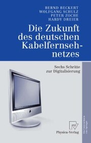 Die Zukunft des deutschen Kabelfernsehnetzes - Cover