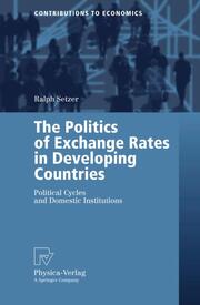 The Politics of Exchange Rates in Developing Countries