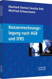 Konzernrechnungslegung nach HGB und IFRS