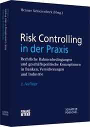 Risk Controlling in der Praxis