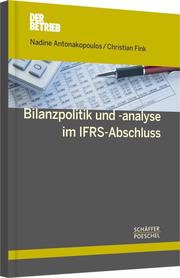 Bilanzpolitik und -analyse im IFRS-Abschluss