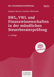 BWL, VWL und Finanzwissenschaften in der mündlichen Steuerberaterprüfung